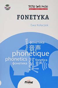 Testuj Swoj Polski - Fonetyka: Test Your Polish - Phonetics