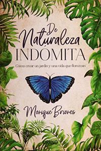 de Naturaleza Indomita