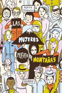 Mujeres Mueven Montañas / Women Move Mountains
