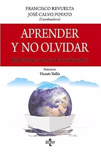 Aprender y no olvidar: Reflexiones acerca de los desastres