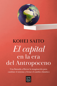 Capital En La Era del Antropoceno / Capital in the Anthropocene