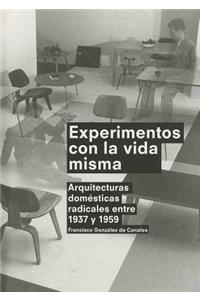 Experimentos Con la Vida Misma