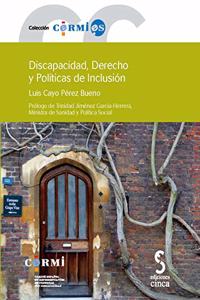 Discapacidad, derecho y politicas de inclusion