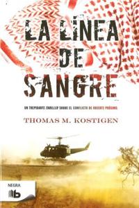 Linea de Sangre, La