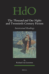 Thousand and One Nights and Twentieth-Century Fiction