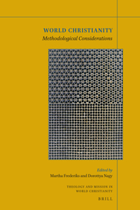 World Christianity: Methodological Considerations