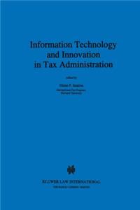 Information Technology and Innovation in Tax Administration