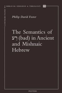 Semantics of 'Bad' in Ancient and Mishnaic Hebrew