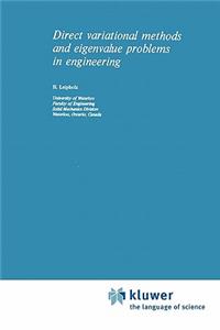 Direct Variational Methods and Eigenvalue Problems in Engineering