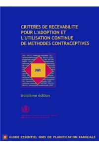 Critères de Recevabilité Pour l'Adoption Et l'Utilisation Continue de Méthodes Contraceptives [op]