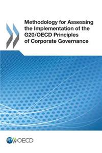 Methodology for Assessing the Implementation of the G20/OECD Principles of Corporate Governance