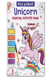 Pick And Paint Coloring Activity Book For Kids Unicorn