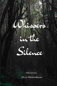 Whispers In The Silence