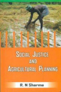 Social Justice And Agricultural Planning