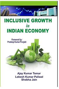 Inclusive Growth in Indian Economy