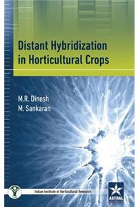 Distant Hybridization in Horticultural Crops