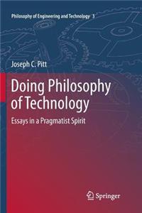 Doing Philosophy of Technology