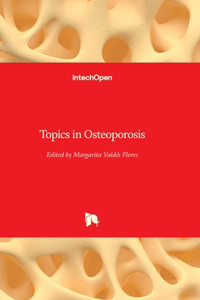 Topics in Osteoporosis