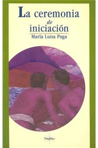 La Ceremonia de Iniciacion