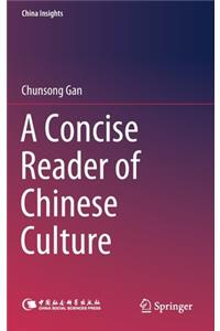 Concise Reader of Chinese Culture