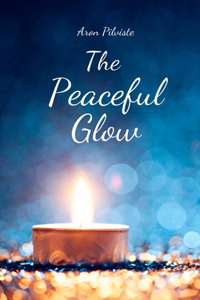 The Peaceful Glow