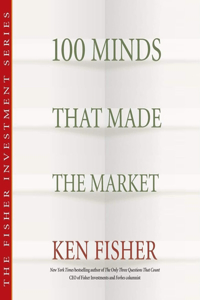 100 Minds That Made the Market