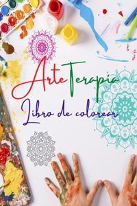 Arteterapia Libro para colorear Diseños de mandalas únicos fuente de creatividad infinita, armonía y energía divina