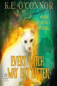 Every Witch Way But Bitten