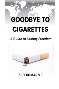 Goodbye to Cigarettes