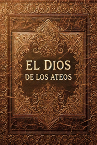 El Dios de los Ateos