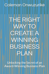 Right Way to Create a Winning Business Plan
