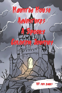 Haunted House Adventures