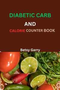 Diabetic Carb and Calorie Counter Book