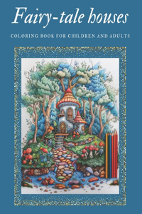 Fairy-tale houses