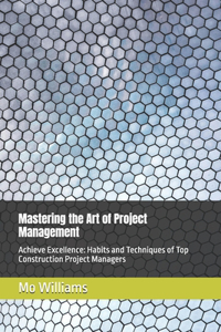 Mastering the Art of Project Management