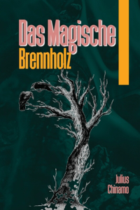 Magische Brennholz
