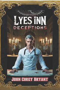 Lyes Inn: Deceptions