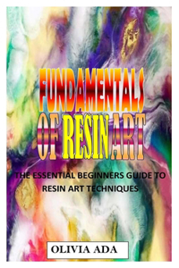 Fundamentals of Resin Art