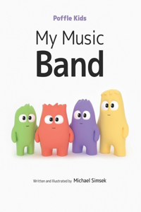 My Music Band - Poffle Kids