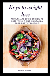 Keys to weight loss