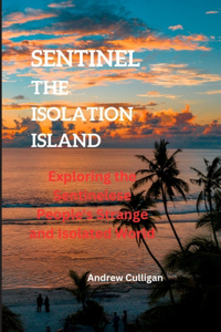 Sentinel the Isolation Island