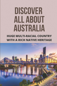 Discover All About Australia