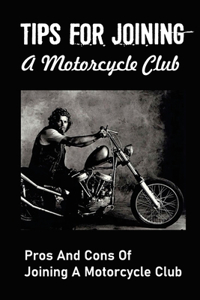 Tips For Joining A Motorcycle Club