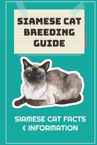 Siamese Cat Breeding Guide