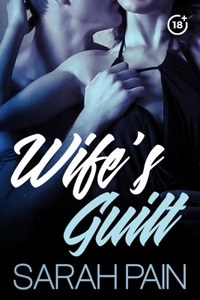 Wife's Guilt