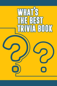 What's the Best Trivia Book