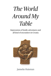 The World Around My Table