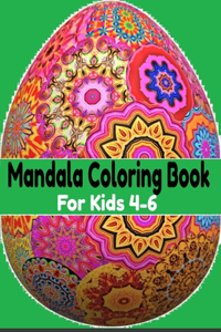 Mandala Coloring Book For Kids 4-6