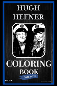 Hugh Hefner Sarcastic Coloring Book