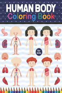 Human Body Coloring Book For Kids